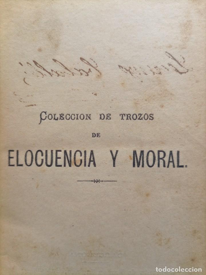 Libros antiguos: Elocuencia y moral 1891 - Foto 5