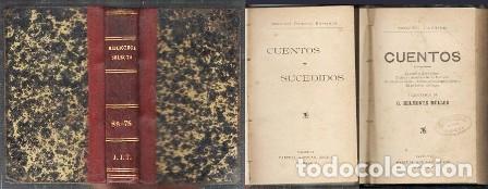 Antiquarische B&uuml;cher: CUENTOS Y SUCEDIDOS Y CUENTOS - DOS OBRAS - OSSORIO BERNARD, M./GAUTIER, TEOFILO - A-CUENTO-1084