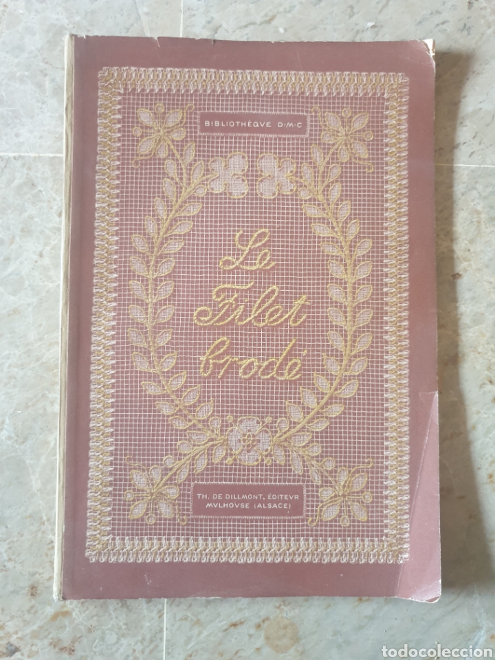 Libros antiguos: Biblioteca D.M.C, Le filet brod&eacute; - Foto 1