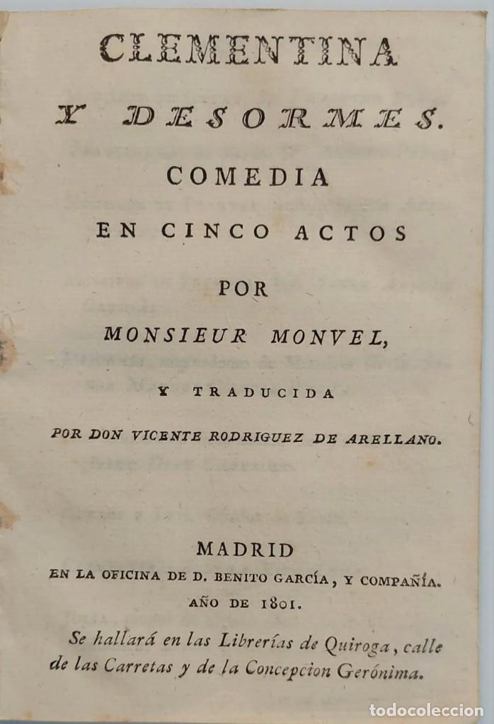 Antiquarische B&uuml;cher: Clementina y Desormes. Comedia en cinco actos por Monsieur Monvel y traducida por D. Vicente Rodr&iacute;gu