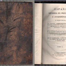 Libros antiguos: ESPAÑA DIVIDIDA EN PROVINCIAS E INTENDENCIAS... TOMO I - AÑO 1789 - A-INCOMP-493. Lote 355864685