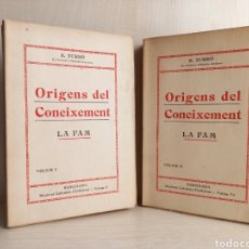 Libros antiguos: ORIGENS DEL CONEIXEMENT. LA FAM. COMPLETO. TURRÓ. SOCIETAT CATALANA D'EDICIONS, 1912. CATALÁN