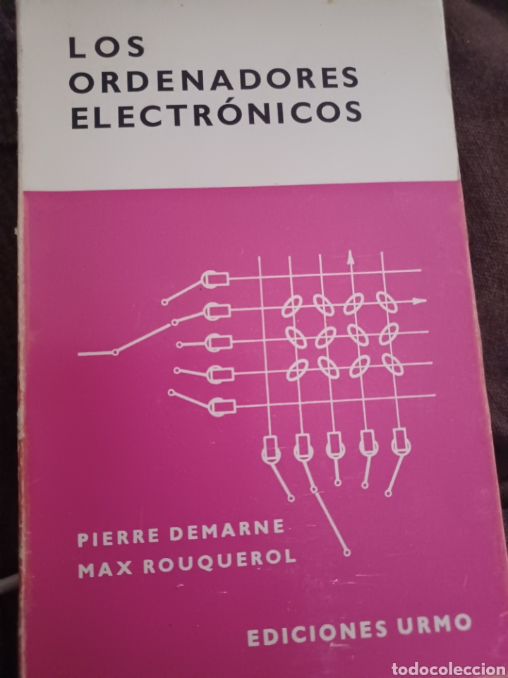 Libros antiguos: Barybook 237... Los ordenadores electr&oacute;nicos pierre de marne rouquerol ediciones Urmo - Foto 1
