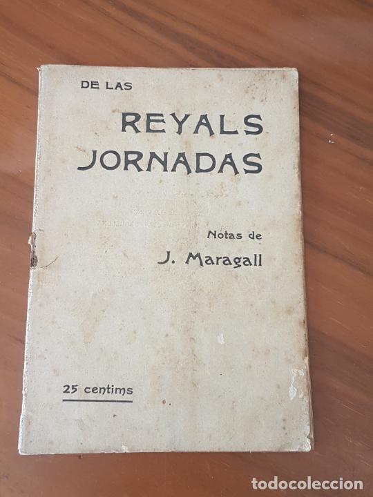 Old books: J. MARAGALL - DE LAS REYALS JORNADAS - TIP.L'AVEN&Ccedil; 1904 (VISITA ALFONSO XIII A BARCELONA)
