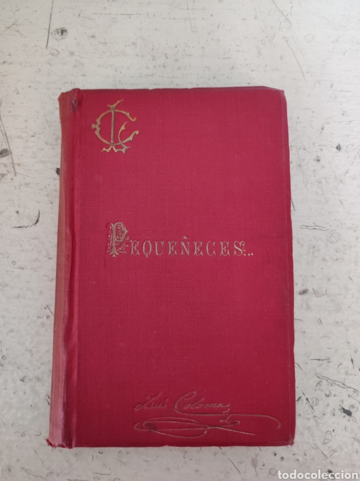 Libros antiguos: Peque&ntilde;eces 1891 - Foto 1