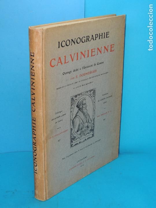 Libros antiguos: ICONOGRAPHIE CALVINIENNE.- E. DOUMERGUE - Foto 1