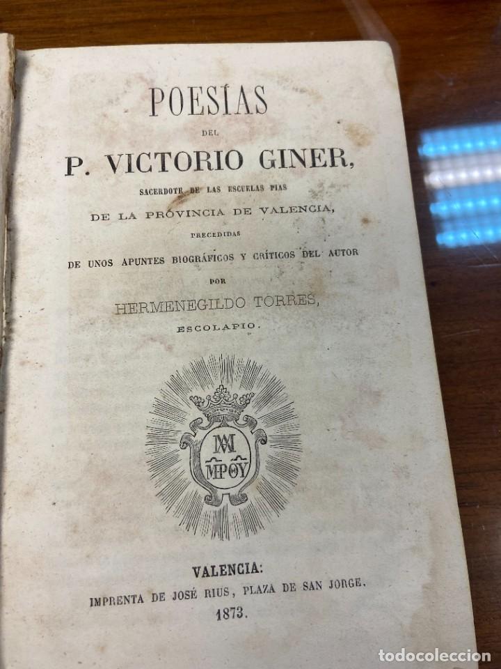 Old books: POES&Iacute;AS POR EL P.VICTORIO GINER - HERMENEGILDO TORRES, ESCOLAPIO - VALENCIA, 1873