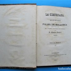 Libros antiguos: LA GIMNESIANA. PROYECTO AGUAS POTABLES DE PALMA DE MALLORCA. EDUARDO FONTSERÉ. BARCELONA, 1883.. Lote 356728530