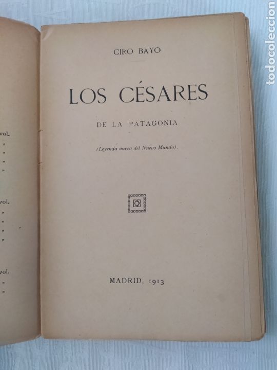 Libros antiguos: CIRO BAYO - LOS C&Eacute;SARES DE LA PATAGONIA - Foto 3