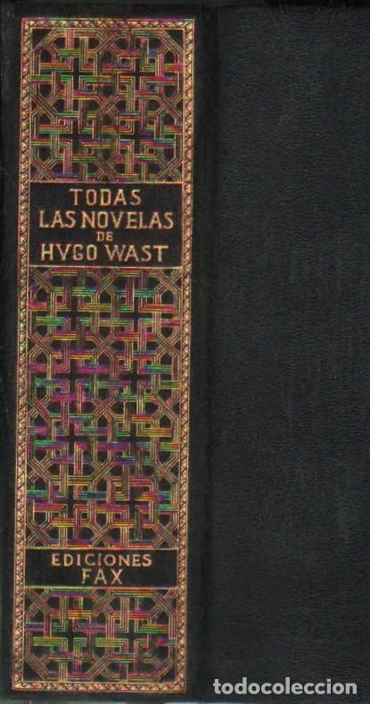 Libros antiguos: TODAS LAS NOVELAS DE HUGO WAST. A-PI-977 - Foto 1