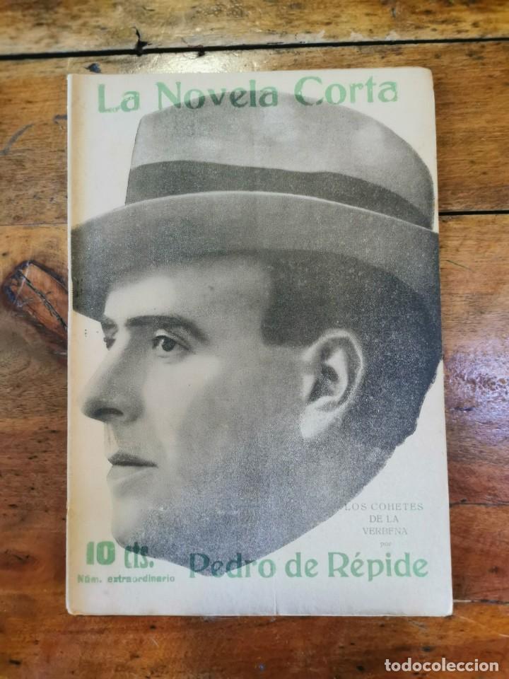 Libros antiguos: R&Eacute;PIDE, Pedro de. Los cohetes de la verbena (La novela corta; 92) - Foto 1