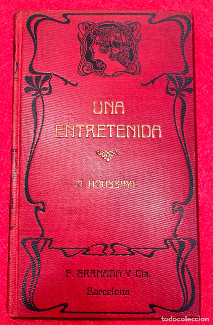 Old books: L- Una entretenida (Luc&iacute;a) . A Houssaye. Segunda Edici&oacute;n, buen estado