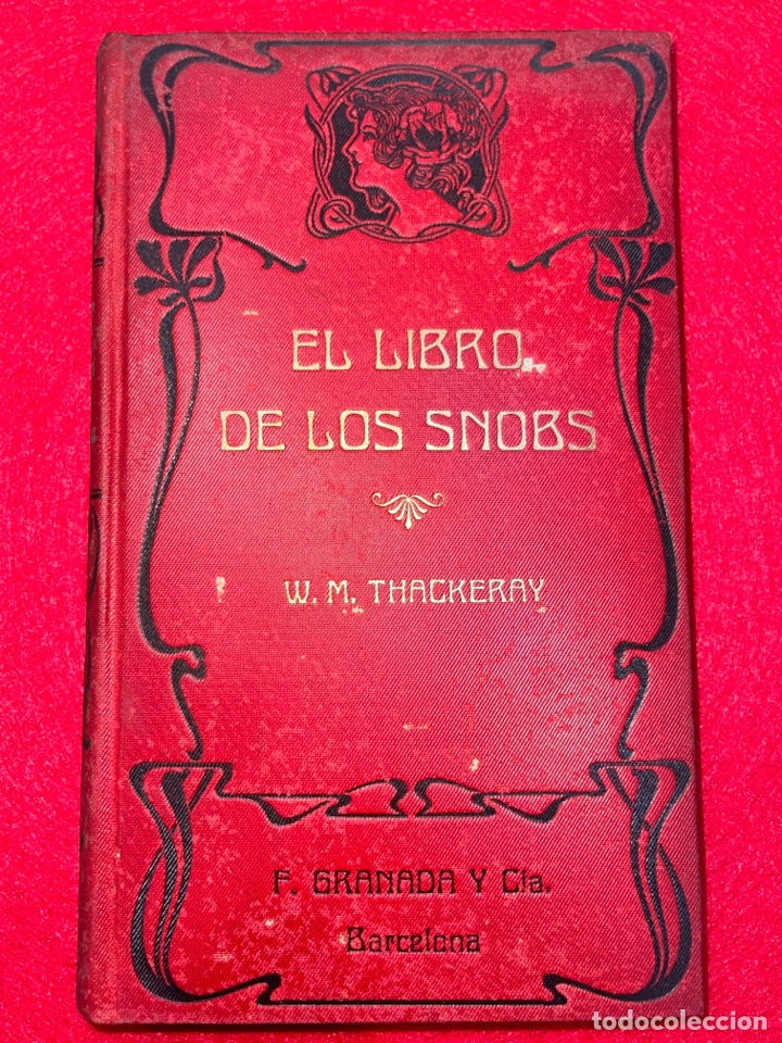 Libros antiguos: L- El libro de los snobs. W. M. Thackeray traducci&oacute;n de J. Mir&oacute; Folguera. - Foto 1