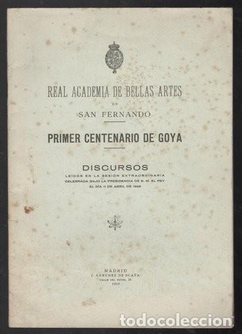 Libros antiguos: PRIMER CENTENARIO DE GOYA. Discursos. 1928 - Foto 2