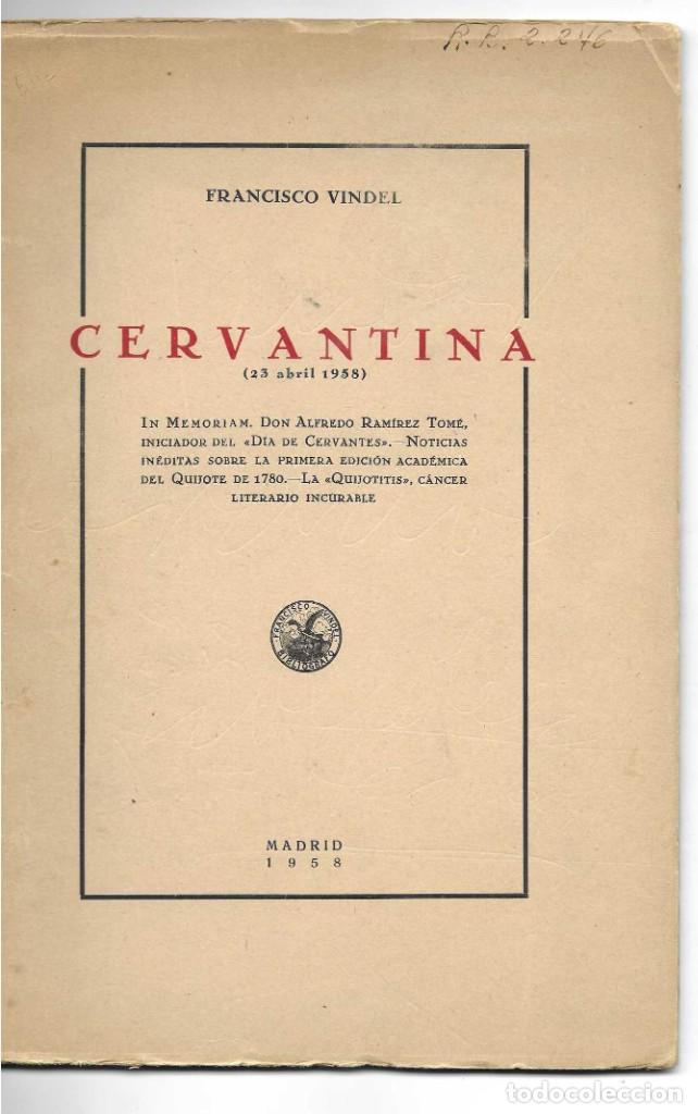 Libros antiguos: Cervantina. (23 abril 1958). Francisco Vindel. Dedicatoria - Foto 1