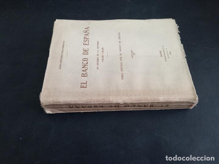 Libri antichi: 1932 - JUAN-ANTONIO GALVARRIATO. El Banco de Espa&ntilde;a, su historia en la centuria 1829-1929