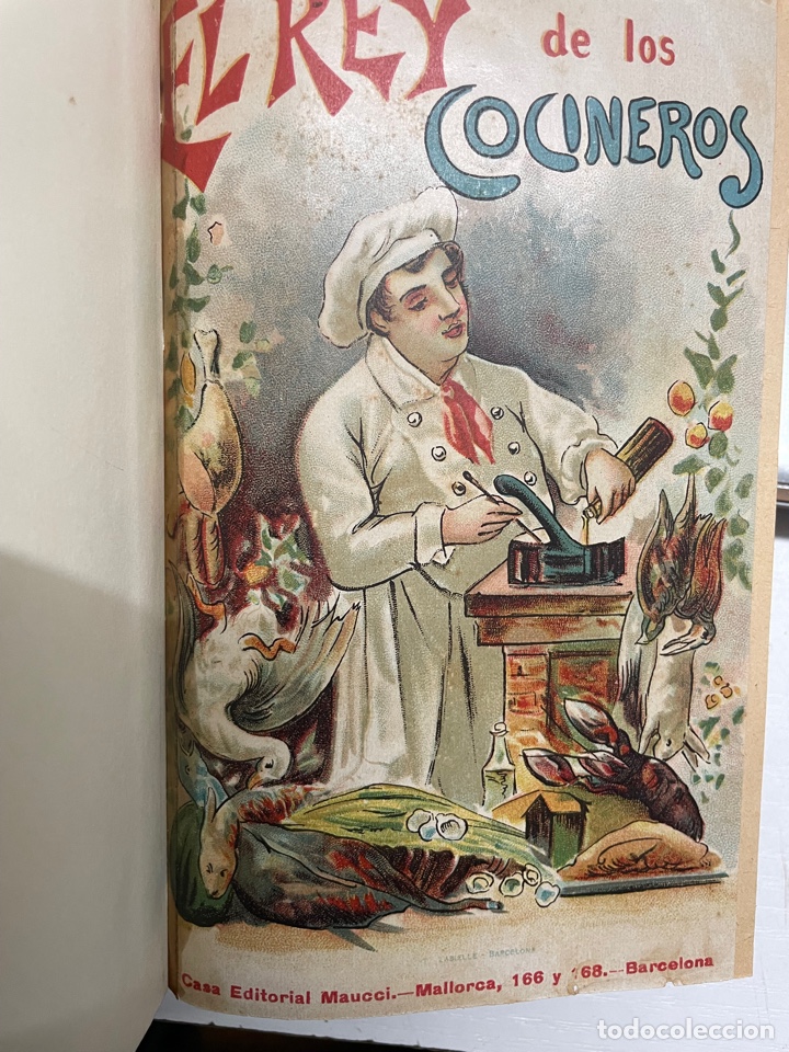 Libros antiguos: El Rey De Los Cocineros 1904 - Foto 3