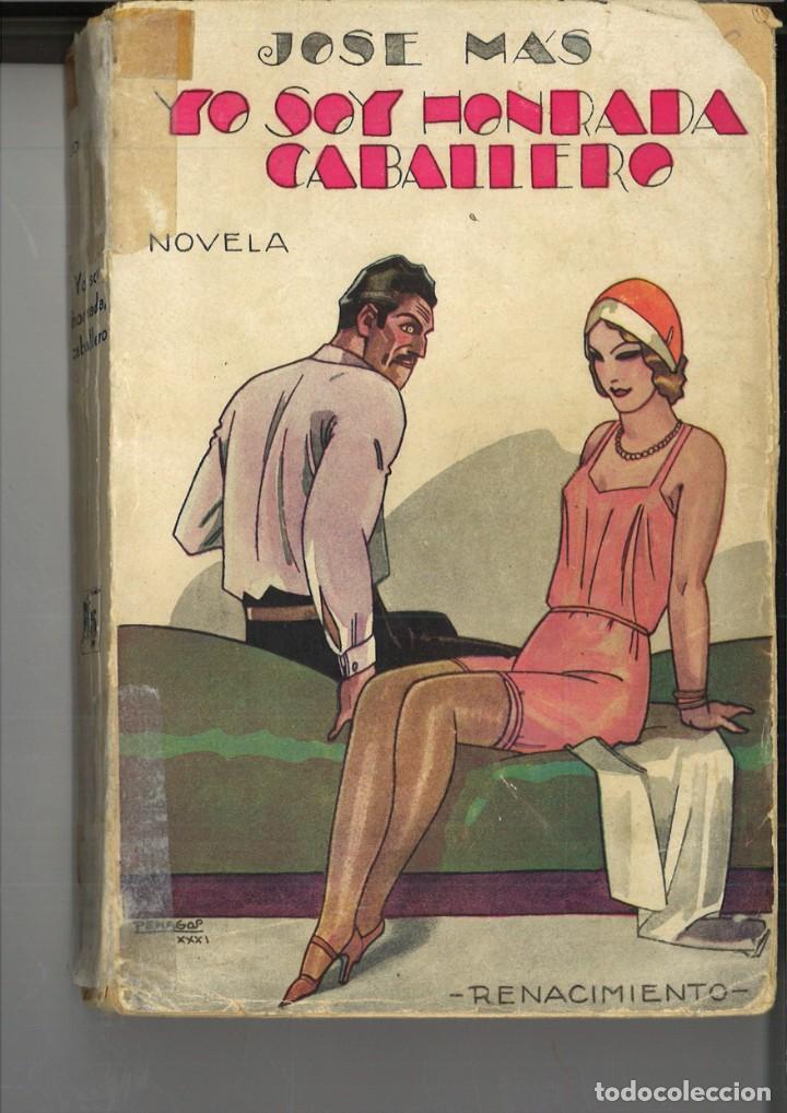 Libros antiguos: YO SOY HONRADA, CABALLERO. Jose Mas - Foto 1