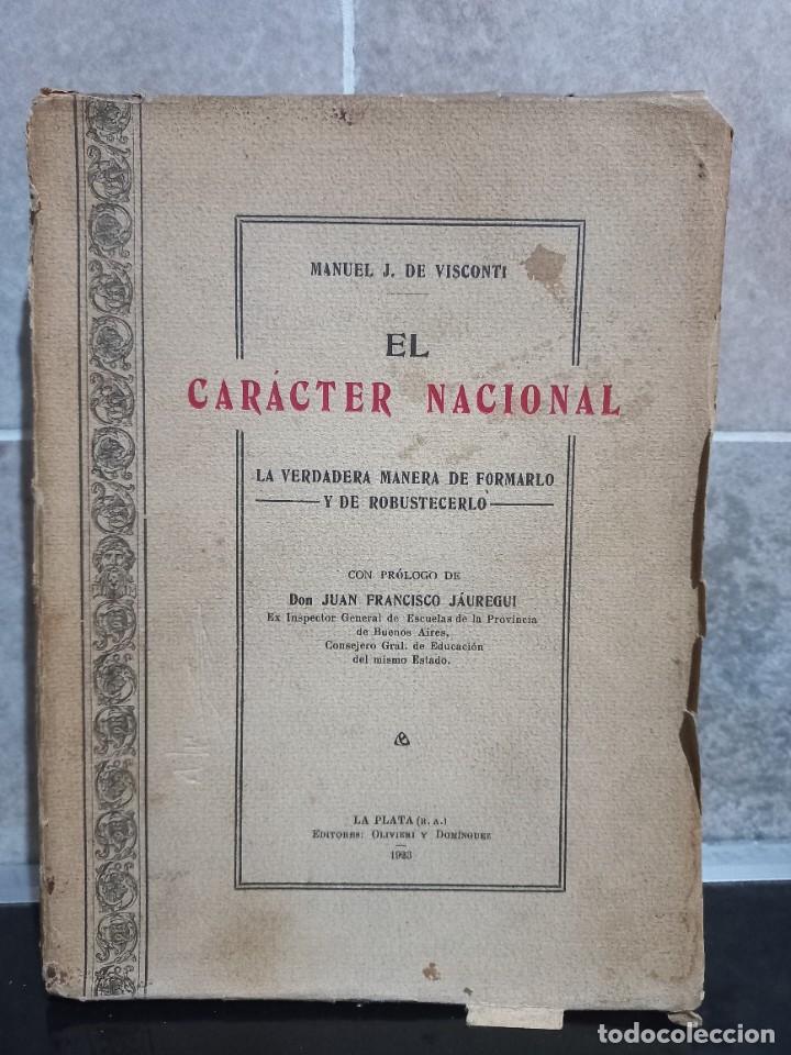 Libros antiguos: Manuel J. de Visconti - Car&aacute;cter Nacional - 1923 - Foto 1