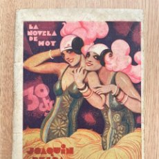 Livros antigos: LA NOVELA DE HOY, Nº 475 - LA FERIA DEL AMOR - JOAQUIN BELDA - AÑO 1931 ... A1900. Lote 358882185