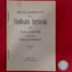 Libri antichi: RECLAMENTO DEL SINDICATO AGRICOLA DE SALADAS Y DE SUS SECCIONES - ELCHE 1934. Lote 358884340
