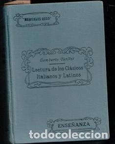 Libri antichi: Lectura de los Cl&aacute;sicos Italianos y Latinos, Lamberto Carlini