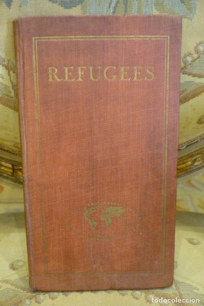 Libros antiguos: REFUGEES. THE WORK OF THE LEAGUE, DE C.A. MACARTNEY. 1931.