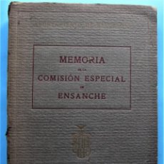 Libros antiguos: MEMORIA DE LA COMISIÓN ESPECIAL DE ENSANCHE POR SU PRESIDENTE RAFAEL DEL RÍO DEL VAL. BARCELONA 1927. Lote 359593885
