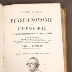 Libros antiguos: LAVATER ET GALL: PHYSIOGNOMONIE ET FHRÉNOLOGIE - 150 ILUS. - FRENOLOGÍA, FISIOGNÓMICA - 1880 APROX