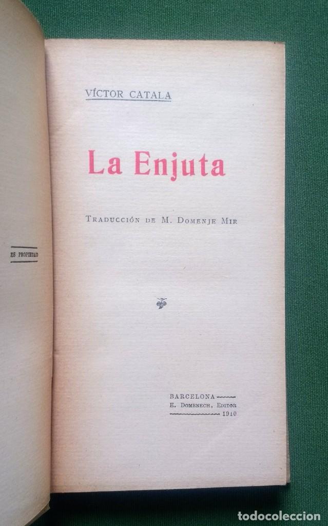 Libros antiguos: LA ENJUTA - VICTOR CATALA - 1910 - Foto 2