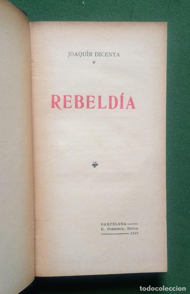 Libros antiguos: REBELDIA - JOAQUIN DICENTA - 1910 - Foto 2