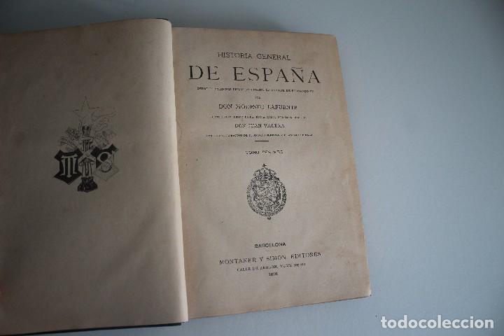 Livros antigos: HISTORIA GENERAL DE ESPA&Ntilde;A MODESTO LA FUENTE MONTANER Y SIM&Oacute;N 1891 TIENE EL LOMO MAL