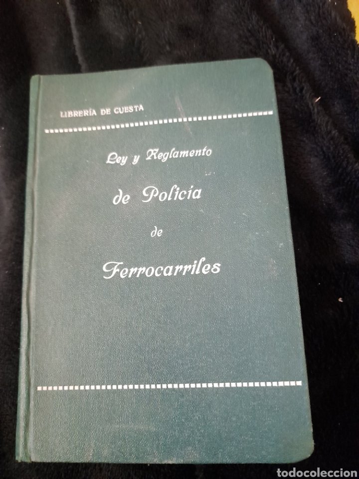Libros antiguos: Ley y Reglamento de polic&iacute;a de Ferrocarriles de 1912 - Foto 1