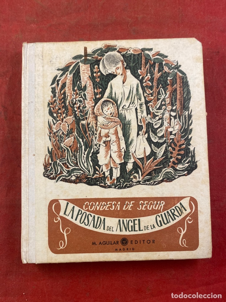 Libros antiguos: CONDESA DE SEGUR. LA POSADA DEL &Aacute;NGEL DE LA GUARDA - Foto 1