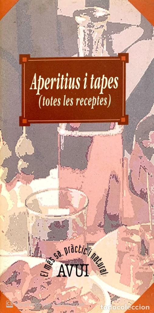 Libros antiguos: APERITIUS I TAPES ( TOTES LES RECEPTES) - Foto 1