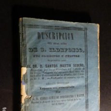 Libros antiguos: DESCRIPCION DEL REAL SITIO DE SAN ILDEFONSO SUS JARDINES Y FUENTES SANTOS MARTIN SEGOVIA 1854. Lote 360670855