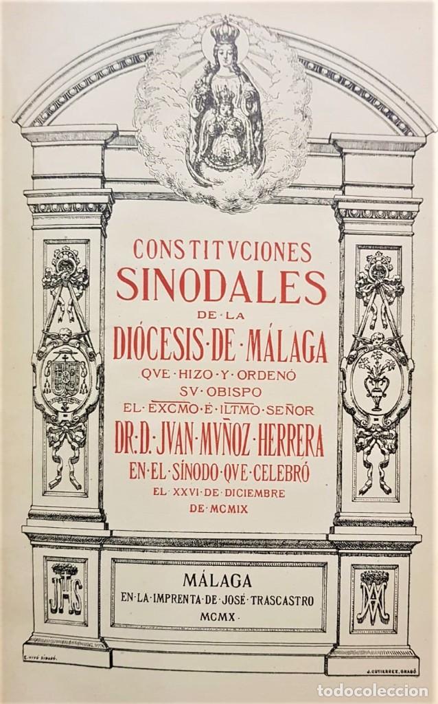 Libros antiguos: CONSTITUCIONES Sinodales de la Di&oacute;cesis de M&aacute;laga que hizo y orden&oacute; el Excmo. e Iltmo. Sr. Dr. D. Ju