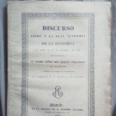 Libros antiguos: DISCURSO LEÍDO A LA ACADEMIA DE LA HISTORIA POR MARTÍN FERNÁNDEZ NAVARRETE. 1835