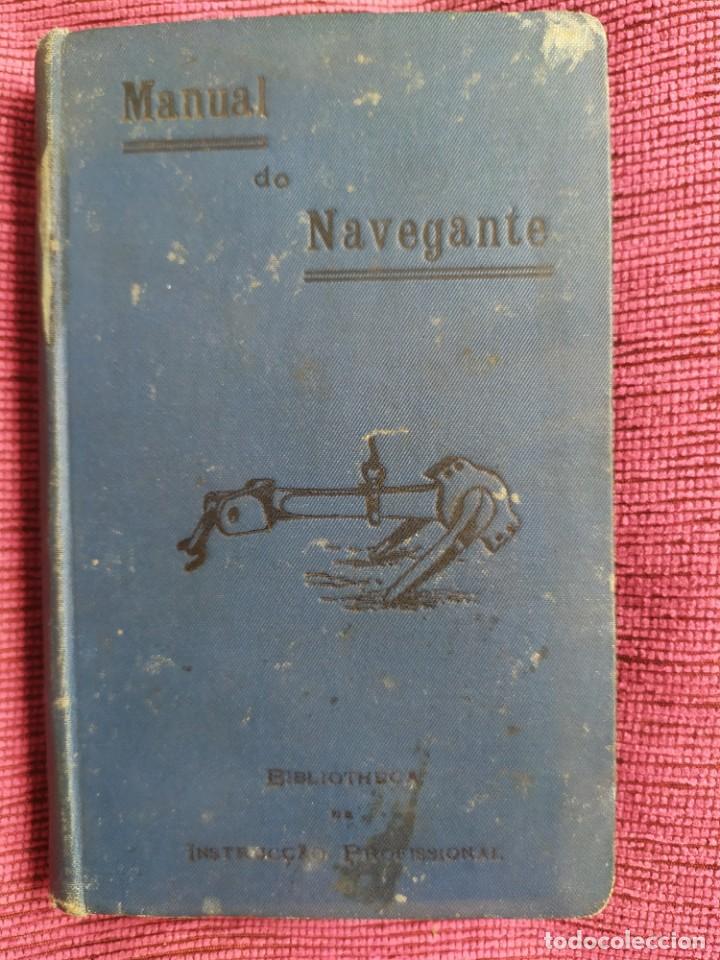 Libros antiguos: Manual do navegante. Regras e preceitos da lide do mar. - Foto 1