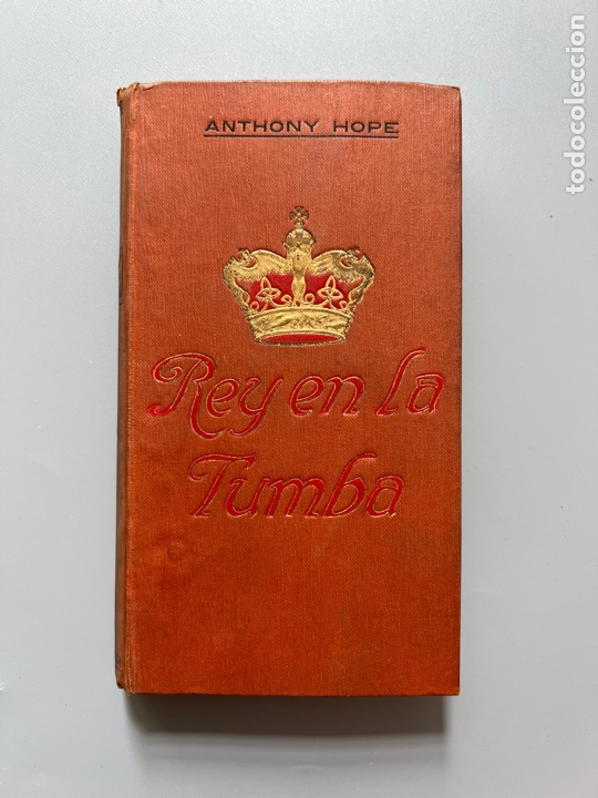 Libros antiguos: REY EN LA TUMBA, ANTHONY HOPE. E. Domenech, 1910 - Foto 1