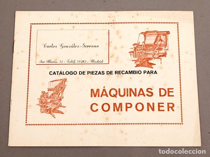 Libros antiguos: MAQUINAS DE COMPONER - LINOTIPIA, TIPOGRAFIA E IMPRESI&Oacute;N - Foto 1