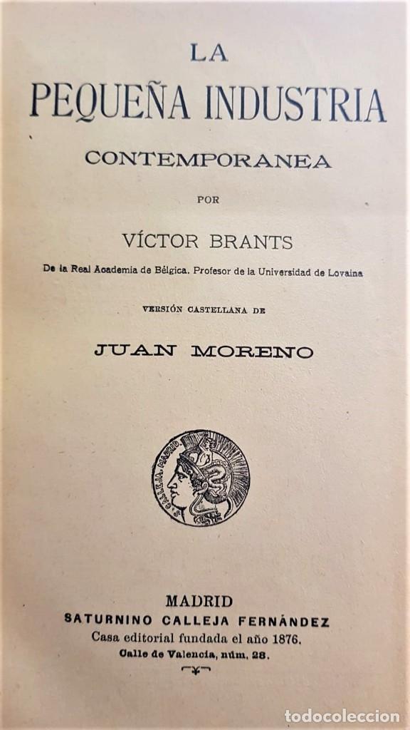 Libros antiguos: BRANTS, V&iacute;ctor. La peque&ntilde;a industria contempor&aacute;nea. Madrid, Saturno Calleja Fern&aacute;ndez, sin fecha