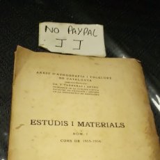 Libros antiguos: ESTUDIS I MATERIALES NUM 1 CURS 1915 - 1916 ARXIU D,ETNOGRAFIA I FOLKLORE DE CATALUNYA BARCELONA VER. Lote 361267175