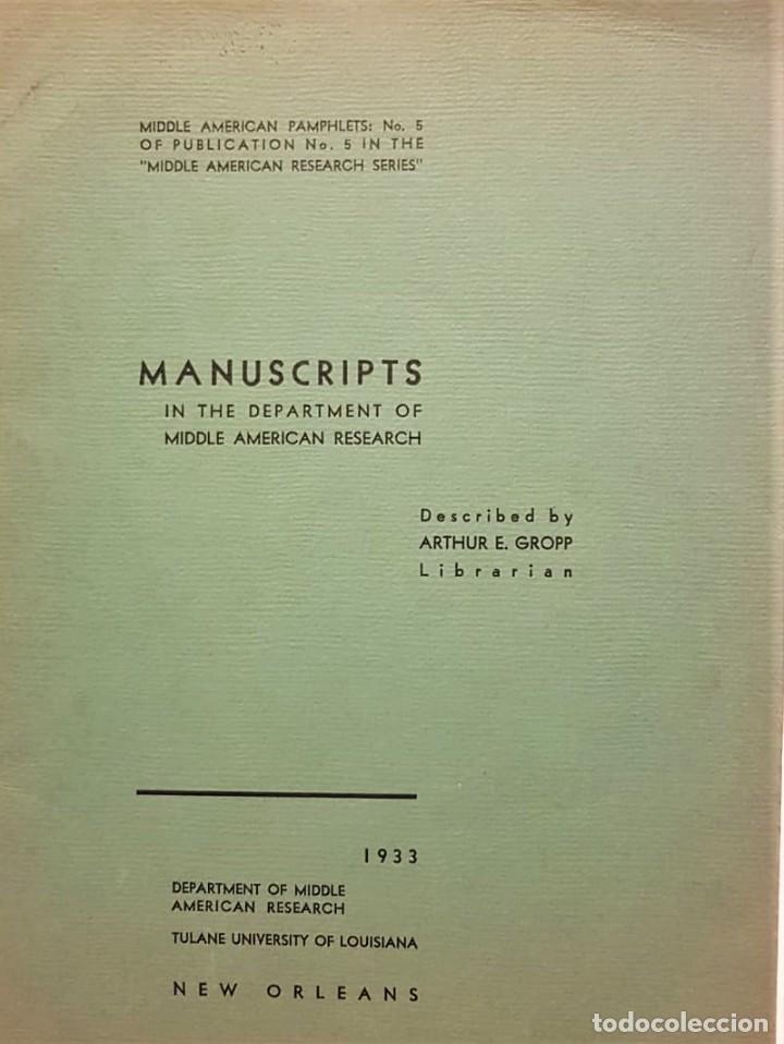Antiquarische B&uuml;cher: GOPP, Arthur E. Manuscripts in the Department of Middle American Research Lousiana, University of L