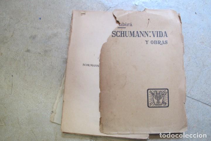 Libros antiguos: SCHUMANN: VIDA Y OBRAS J. SUBIRA 1921 - Foto 1