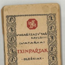 Libros antiguos: TXINPARTAK. OLERKIAK. KAULDI SAGARTZAZU, SATARKA. DONOSTIA, 1922. EN EUSKERA. Lote 362652540