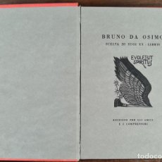 Libros antiguos: BRUNO DA OSIMO. SCELTA DI SUOI EX-LIBRIS. DEDICADO. TIP. FILELFO. 1947.. Lote 362726240