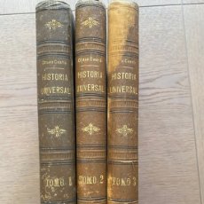 Libros antiguos: 3 EJEMPLARES DE HISTORIA UNIVERSAL POR CESAR CANTÚ 1886