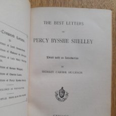 Libros antiguos: THE BEST LETTERS OF PERCY BYSSHE SHELLEY, A. C. MCCLURG, CHICAGO, 1892. Lote 362765290