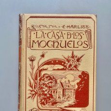 Libros antiguos: LA CASA DE LOS MOCHUELOS, EUGENIA MARLITT. MONTANER Y SIMÓN, 1905. Lote 363116235